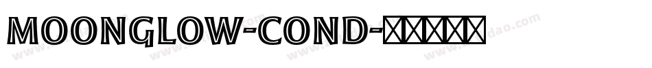 Moonglow-Cond字体转换