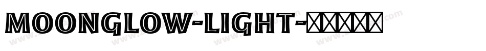 Moonglow-Light字体转换