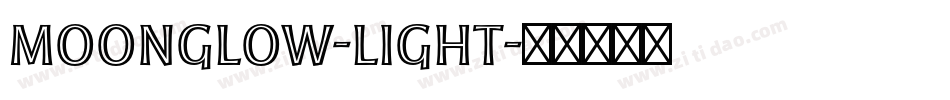 Moonglow-Light字体转换