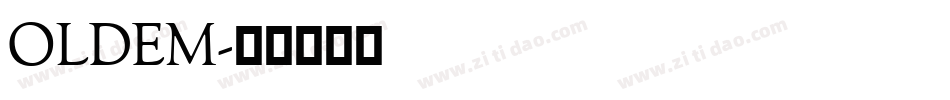 OLDEM字体转换