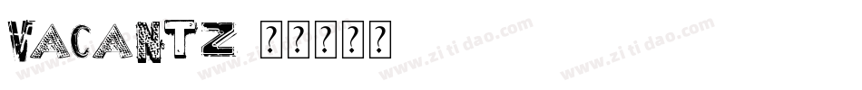 vacantz字体转换
