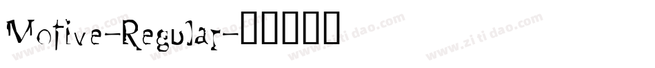Motive-Regular字体转换