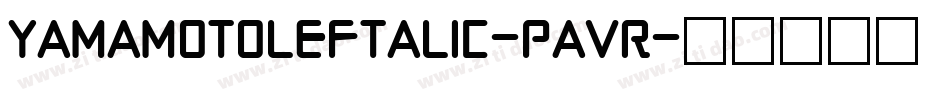YamaMotoLeftalic-pAVR字体转换