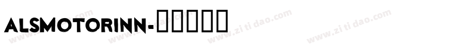 AlsMotorInn字体转换