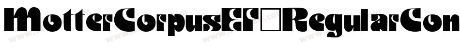 MotterCorpusEF-RegularCond字体转换