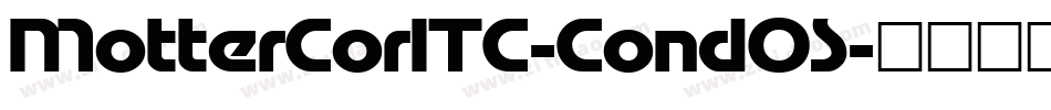MotterCorITC-CondOS字体转换