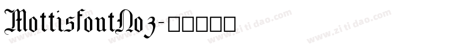 MottisfontNo3字体转换