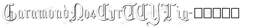 GaramondNo4CyrTCYLig字体转换