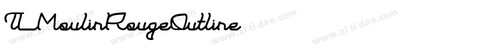 TLMoulinRougeOutline字体转换