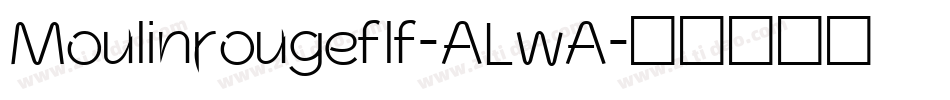 Moulinrougeflf-ALwA字体转换