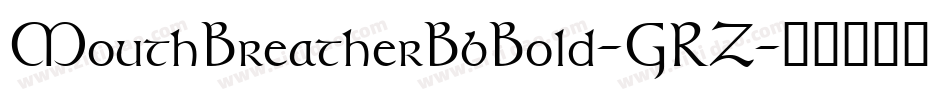MouthBreatherBbBold-GRZ字体转换
