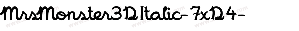 MrsMonster3DItalic-7xD4字体转换