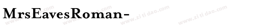 MrsEavesRoman字体转换