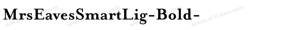 MrsEavesSmartLig-Bold字体转换