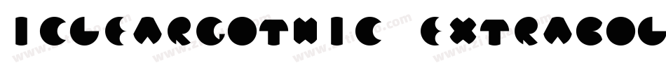 Icleargothic-ExtraBold字体转换