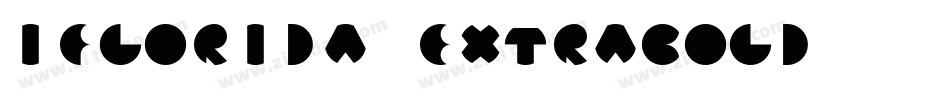 Iflorida-ExtraBold字体转换