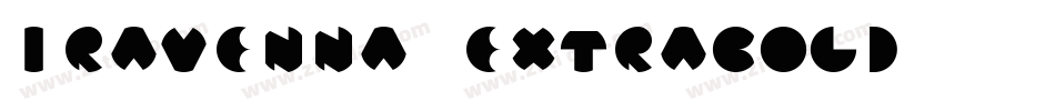 Iravenna-ExtraBold字体转换