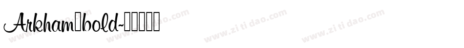 Arkham_bold字体转换