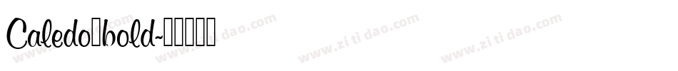 Caledo_bold字体转换