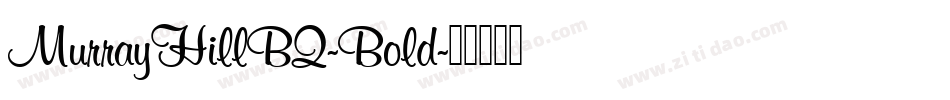 MurrayHillBQ-Bold字体转换
