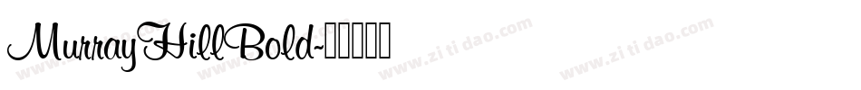 MurrayHillBold字体转换