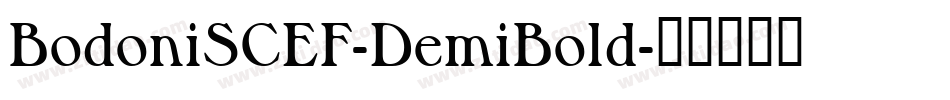 BodoniSCEF-DemiBold字体转换