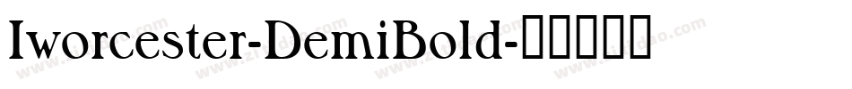Iworcester-DemiBold字体转换
