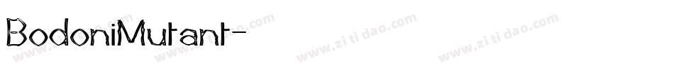 BodoniMutant字体转换