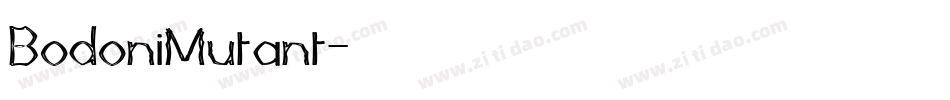 BodoniMutant字体转换