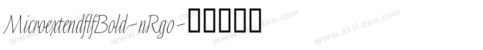 MicroextendflfBold-nRg0字体转换