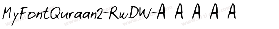 MyFontQuraan2-RwDW字体转换