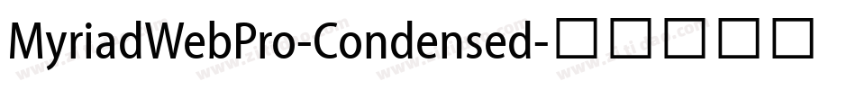 MyriadWebPro-Condensed字体转换