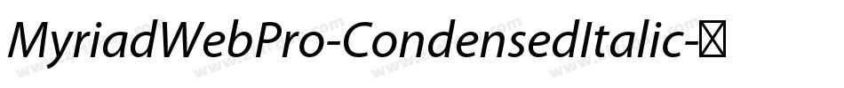 MyriadWebPro-CondensedItalic字体转换