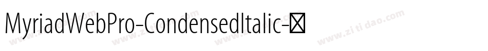 MyriadWebPro-CondensedItalic字体转换
