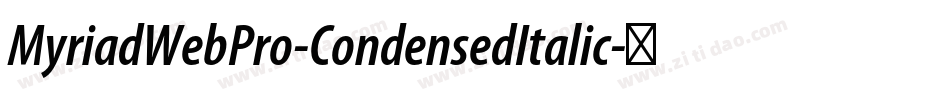 MyriadWebPro-CondensedItalic字体转换