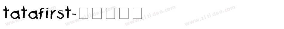 tatafirst字体转换