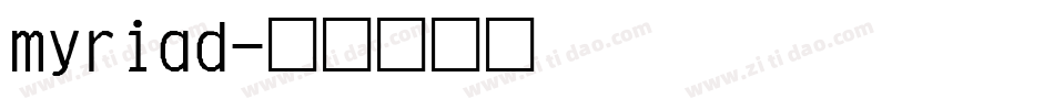 myriad字体转换