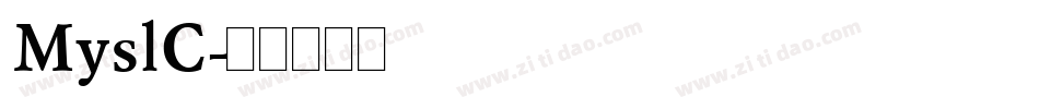 MyslC字体转换