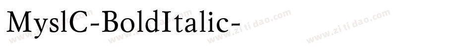 MyslC-BoldItalic字体转换