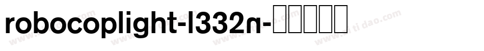 RobocopLight-L332n字体转换