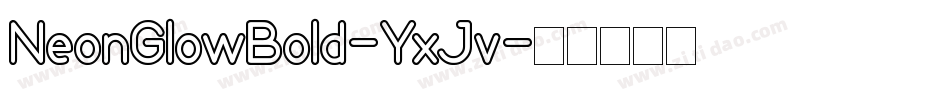 NeonGlowBold-YxJv字体转换