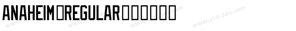 Anaheim-Regular字体转换
