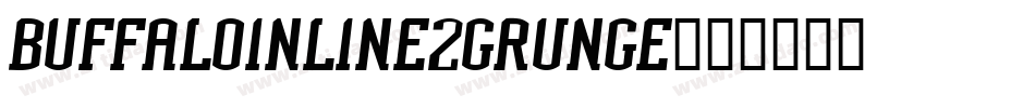 BuffaloInline2Grunge字体转换