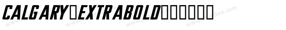 Calgary-ExtraBold字体转换
