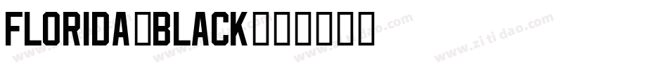 Florida-Black字体转换