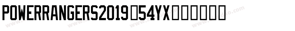 PowerRangers2019-54Yx字体转换