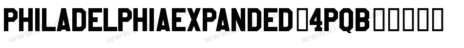 PhiladelphiaExpanded-4PqB字体转换