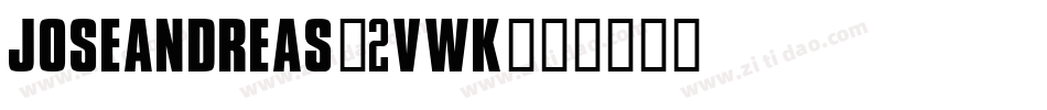JoseAndreas-2vWK字体转换