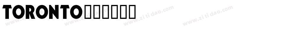 Toronto字体转换
