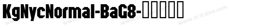 KgNycNormal-BaG8字体转换